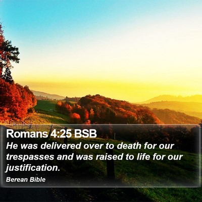 Romans 4:25 BSB Bible Verse Image