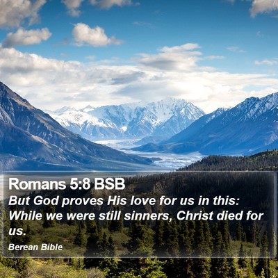 Romans 5:8 BSB Bible Verse Image