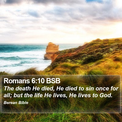 Romans 6:10 BSB Bible Verse Image