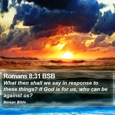 Romans 8:31 BSB Bible Verse Image