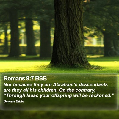 Romans 9:7 BSB Bible Verse Image
