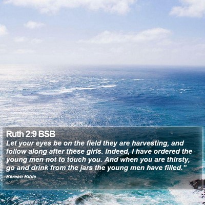 Ruth 2:9 BSB Bible Verse Image