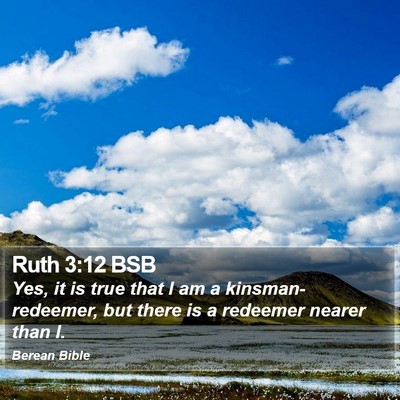 Ruth 3:12 BSB Bible Verse Image