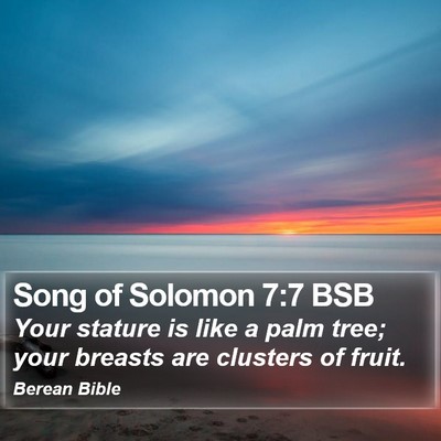 Song of Solomon 7:7 BSB Bible Verse Image