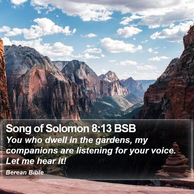 Song of Solomon 8:13 BSB Bible Verse Image