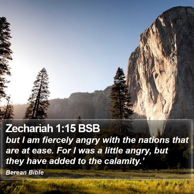Zechariah 1:15 BSB Bible Verse Image
