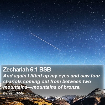 Zechariah 6:1 BSB Bible Verse Image