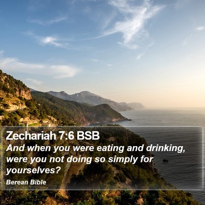 Zechariah 7:6 BSB Bible Verse Image
