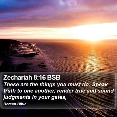 Zechariah 8:16 BSB Bible Verse Image