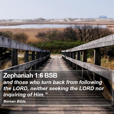 Zephaniah 1:6 BSB Bible Verse Image