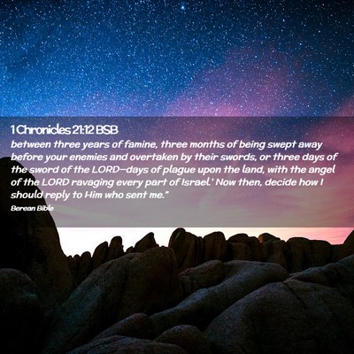 Picture 02 - 1 Chronicles 21:12 BSB - between three years of famine, three months of - Bible Verse Picture