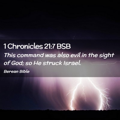 Picture 02 - 1 Chronicles 21:7 BSB - This command was also evil in the sight of God; - Bible Verse Picture
