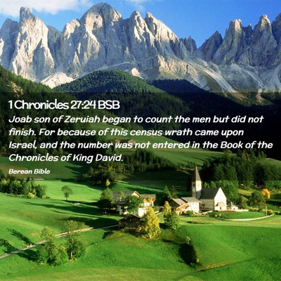Picture 02 - 1 Chronicles 27:24 BSB - Joab son of Zeruiah began to count the men but - Bible Verse Picture