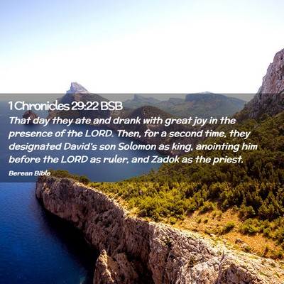 Picture 02 - 1 Chronicles 29:22 BSB - That day they ate and drank with great joy in the - Bible Verse Picture