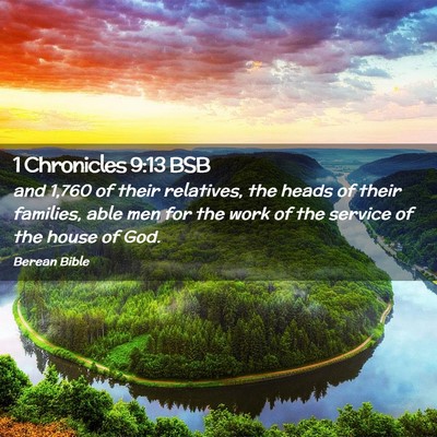 Picture 02 - 1 Chronicles 9:13 BSB - and 1,760 of their relatives, the heads of their - Bible Verse Picture