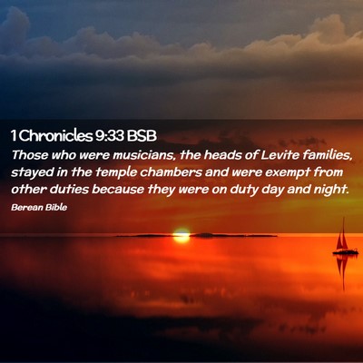Picture 02 - 1 Chronicles 9:33 BSB - Those who were musicians, the heads of Levite - Bible Verse Picture