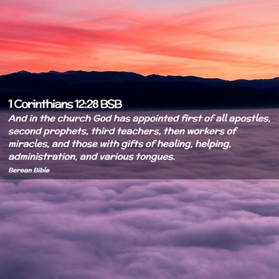 Picture 02 - 1 Corinthians 12:28 BSB - And in the church God has appointed first of all - Bible Verse Picture