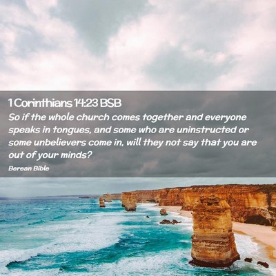 Picture 02 - 1 Corinthians 14:23 BSB - So if the whole church comes together and - Bible Verse Picture