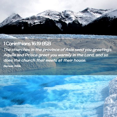 Picture 02 - 1 Corinthians 16:19 BSB - The churches in the province of Asia send you - Bible Verse Picture