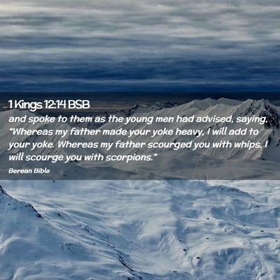 Picture 02 - 1 Kings 12:14 BSB - and spoke to them as the young men had advised, - Bible Verse Picture