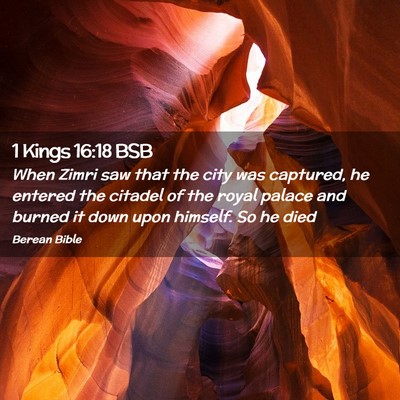 Picture 02 - 1 Kings 16:18 BSB - When Zimri saw that the city was captured, he - Bible Verse Picture