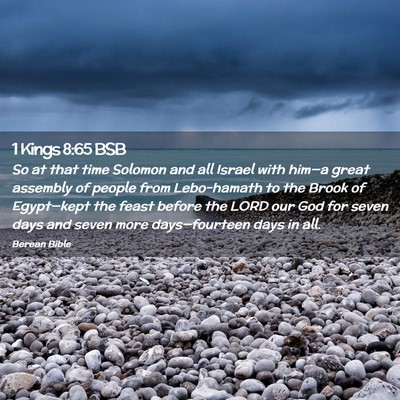 Picture 02 - 1 Kings 8:65 BSB - So at that time Solomon and all Israel with - Bible Verse Picture