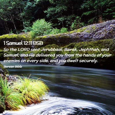 Picture 02 - 1 Samuel 12:11 BSB - So the LORD sent Jerubbaal, Barak, Jephthah, and - Bible Verse Picture