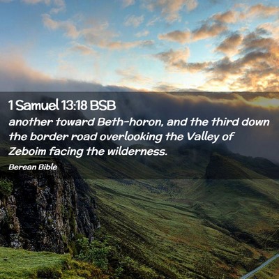 Picture 02 - 1 Samuel 13:18 BSB - another toward Beth-horon, and the third down the - Bible Verse Picture