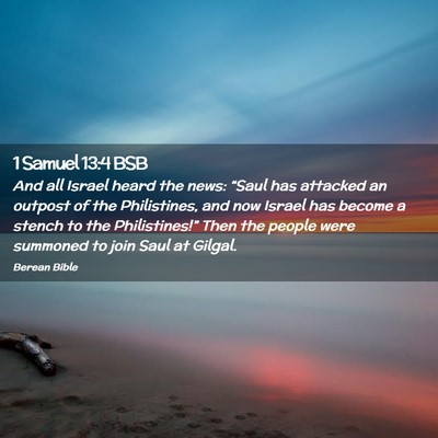 Picture 02 - 1 Samuel 13:4 BSB - And all Israel heard the news: “Saul has - Bible Verse Picture