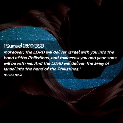 Picture 02 - 1 Samuel 28:19 BSB - Moreover, the LORD will deliver Israel with you - Bible Verse Picture