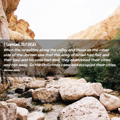 Picture 02 - 1 Samuel 31:7 BSB - When the Israelites along the valley and those on - Bible Verse Picture