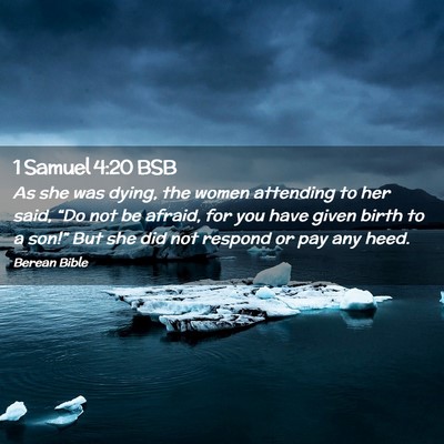 Picture 02 - 1 Samuel 4:20 BSB - As she was dying, the women attending to her - Bible Verse Picture