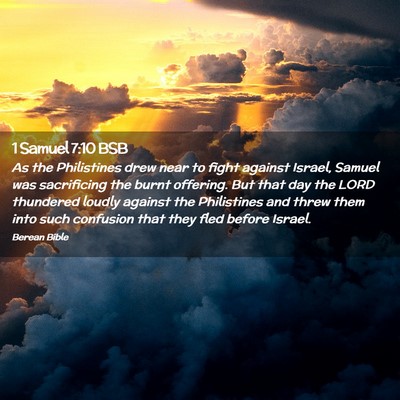 Picture 02 - 1 Samuel 7:10 BSB - As the Philistines drew near to fight against - Bible Verse Picture