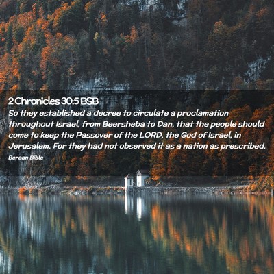 Picture 02 - 2 Chronicles 30:5 BSB - So they established a decree to circulate a - Bible Verse Picture
