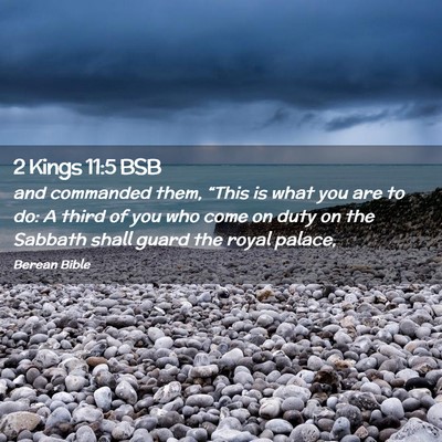 Picture 02 - 2 Kings 11:5 BSB - and commanded them, “This is what you are to - Bible Verse Picture