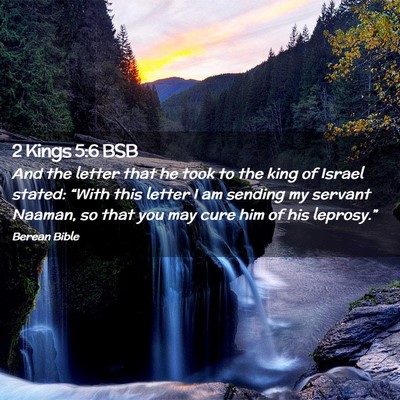 Picture 02 - 2 Kings 5:6 BSB - And the letter that he took to the king of Israel - Bible Verse Picture