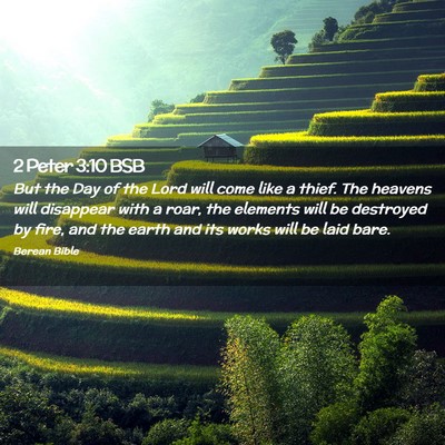 Picture 02 - 2 Peter 3:10 BSB - But the Day of the Lord will come like a thief. - Bible Verse Picture