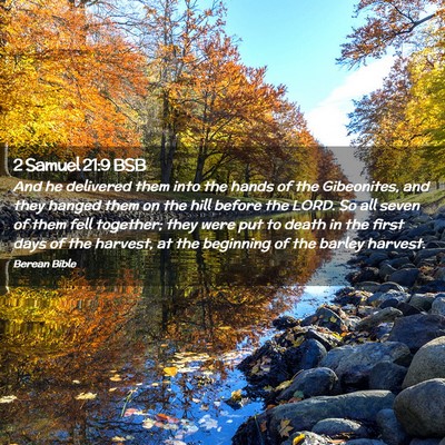 Picture 02 - 2 Samuel 21:9 BSB - And he delivered them into the hands of the - Bible Verse Picture
