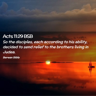 Picture 02 - Acts 11:29 BSB - So the disciples, each according to his ability, - Bible Verse Picture