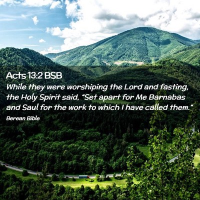 Picture 02 - Acts 13:2 BSB - While they were worshiping the Lord and fasting, - Bible Verse Picture