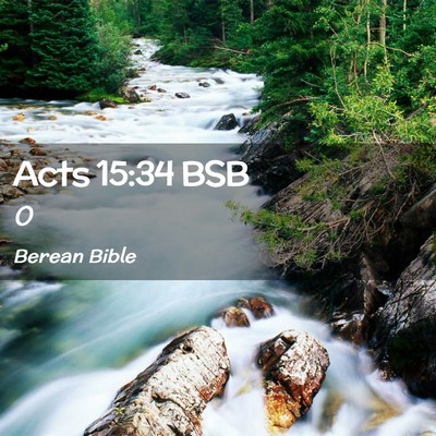 Picture 02 - Acts 15:34 BSB -  - Bible Verse Picture