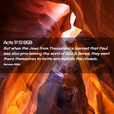 Picture 02 - Acts 17:13 BSB - But when the Jews from Thessalonica learned that - Bible Verse Picture