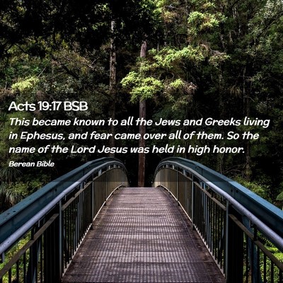 Picture 02 - Acts 19:17 BSB - This became known to all the Jews and Greeks - Bible Verse Picture