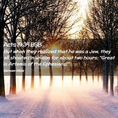 Picture 02 - Acts 19:34 BSB - But when they realized that he was a Jew, they - Bible Verse Picture