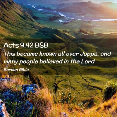 Picture 02 - Acts 9:42 BSB - This became known all over Joppa, and many people - Bible Verse Picture