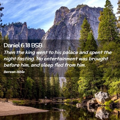 Picture 02 - Daniel 6:18 BSB - Then the king went to his palace and spent the - Bible Verse Picture