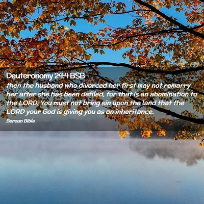 Picture 02 - Deuteronomy 24:4 BSB - then the husband who divorced her first may not - Bible Verse Picture