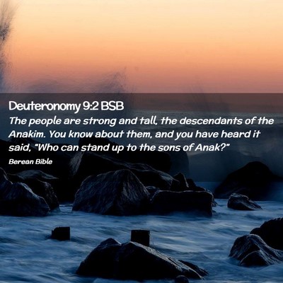 Picture 02 - Deuteronomy 9:2 BSB - The people are strong and tall, the descendants - Bible Verse Picture