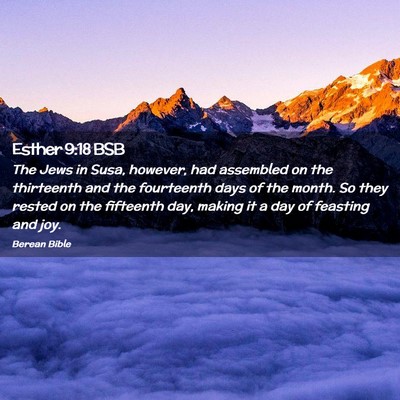 Picture 02 - Esther 9:18 BSB - The Jews in Susa, however, had assembled on the - Bible Verse Picture