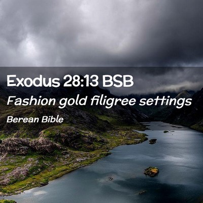Picture 02 - Exodus 28:13 BSB - Fashion gold filigree - Bible Verse Picture